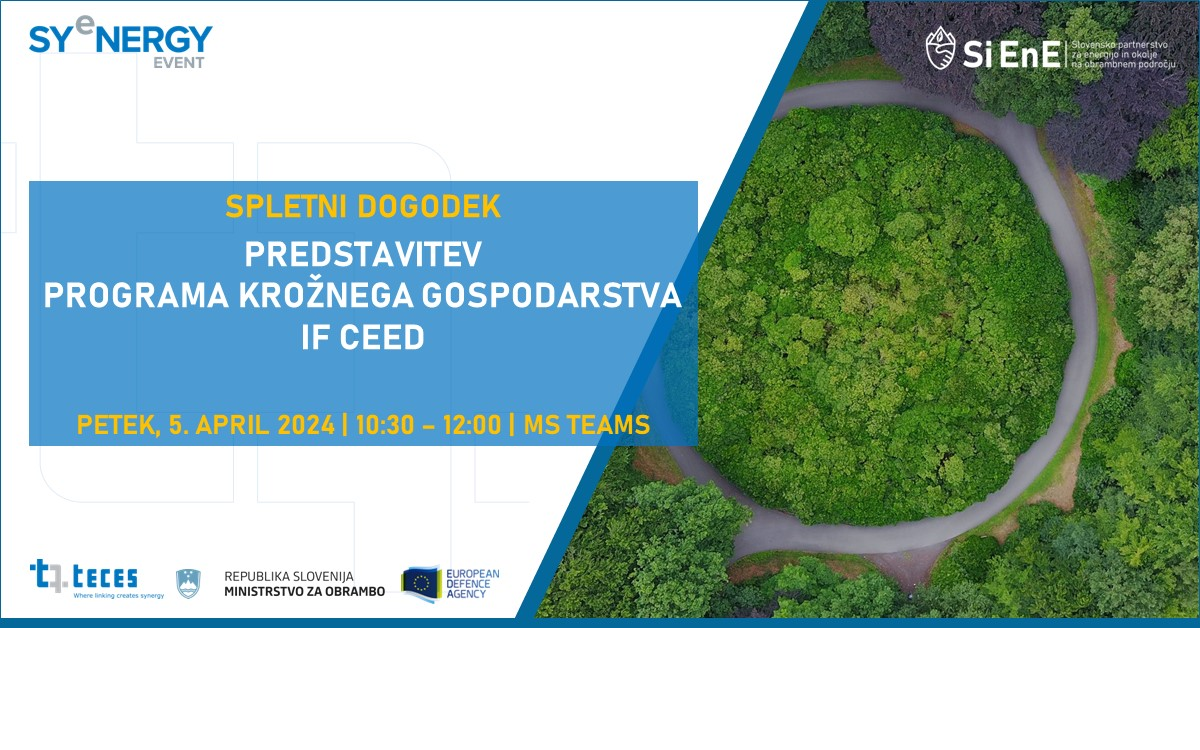 Read more about the article Synergy Webinar – krožno gospodarstvo obrambnega sektorja (IF CEED)